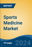 Sports Medicine Market - Global Industry Size, Share, Trends, Opportunity, and Forecast, 2019-2029F- Product Image