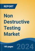 Non Destructive Testing Market - Global Industry Size, Share, Trends, Opportunity, and Forecast, 2019-2029F- Product Image