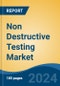 Non Destructive Testing Market - Global Industry Size, Share, Trends, Opportunity, and Forecast, 2019-2029F - Product Thumbnail Image