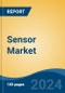 Sensor Market - Global Industry Size, Share, Trends, Opportunity, and Forecast, 2019-2029F - Product Image