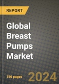 Global Breast Pumps Market Innovations and Strategic Insights Report - Market Data, Trends, Market Potential, Competitive Analysis and Growth Forecasts (2024 to 2032)- Product Image