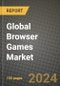 Global Browser Games Market Innovations and Strategic Insights Report - Market Data, Trends, Market Potential, Competitive Analysis and Growth Forecasts (2024 to 2032) - Product Thumbnail Image