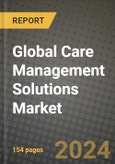 Global Care Management Solutions Market Innovations and Strategic Insights Report - Market Data, Trends, Market Potential, Competitive Analysis and Growth Forecasts (2024 to 2032)- Product Image