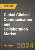 Global Clinical Communication and Collaboration Market Innovations and Strategic Insights Report - Market Data, Trends, Market Potential, Competitive Analysis and Growth Forecasts (2024 to 2032)- Product Image