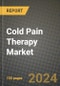 Cold Pain Therapy Market Innovations and Strategic Insights Report - Market Data, Trends, Market Potential, Competitive Analysis and Growth Forecasts (2024 to 2032) - Product Image