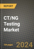 CT/NG Testing Market Innovations and Strategic Insights Report - Market Data, Trends, Market Potential, Competitive Analysis and Growth Forecasts (2024 to 2032)- Product Image