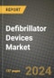 Defibrillator Devices Market Innovations and Strategic Insights Report - Market Data, Trends, Market Potential, Competitive Analysis and Growth Forecasts (2024 to 2032) - Product Image