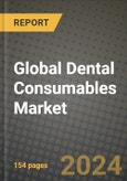 Global Dental Consumables Market Innovations and Strategic Insights Report - Market Data, Trends, Market Potential, Competitive Analysis and Growth Forecasts (2024 to 2032)- Product Image