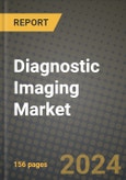 Diagnostic Imaging Market Innovations and Strategic Insights Report - Market Data, Trends, Market Potential, Competitive Analysis and Growth Forecasts (2024 to 2032)- Product Image