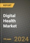 Digital Health Market Innovations and Strategic Insights Report - Market Data, Trends, Market Potential, Competitive Analysis and Growth Forecasts (2024 to 2032) - Product Image