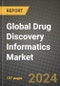 Global Drug Discovery Informatics Market Innovations and Strategic Insights Report - Market Data, Trends, Market Potential, Competitive Analysis and Growth Forecasts (2024 to 2032) - Product Image