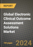 Global Electronic Clinical Outcome Assessment Solutions Market Innovations and Strategic Insights Report - Market Data, Trends, Market Potential, Competitive Analysis and Growth Forecasts (2024 to 2032)- Product Image