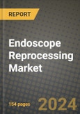 Endoscope Reprocessing Market Innovations and Strategic Insights Report - Market Data, Trends, Market Potential, Competitive Analysis and Growth Forecasts (2024 to 2032)- Product Image