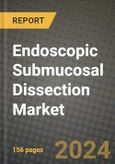 Endoscopic Submucosal Dissection Market Innovations and Strategic Insights Report - Market Data, Trends, Market Potential, Competitive Analysis and Growth Forecasts (2024 to 2032)- Product Image