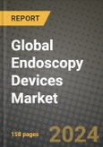 Global Endoscopy Devices Market Innovations and Strategic Insights Report - Market Data, Trends, Market Potential, Competitive Analysis and Growth Forecasts (2024 to 2032)- Product Image