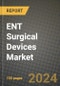 ENT Surgical Devices Market Innovations and Strategic Insights Report - Market Data, Trends, Market Potential, Competitive Analysis and Growth Forecasts (2024 to 2032) - Product Image