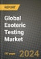 Global Esoteric Testing Market Innovations and Strategic Insights Report - Market Data, Trends, Market Potential, Competitive Analysis and Growth Forecasts (2024 to 2032) - Product Image