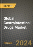 Global Gastrointestinal Drugs Market Innovations and Strategic Insights Report - Market Data, Trends, Market Potential, Competitive Analysis and Growth Forecasts (2024 to 2032)- Product Image