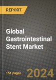 Global Gastrointestinal Stent Market Innovations and Strategic Insights Report - Market Data, Trends, Market Potential, Competitive Analysis and Growth Forecasts (2024 to 2032)- Product Image