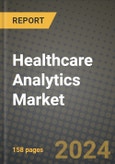 Healthcare Analytics Market Innovations and Strategic Insights Report - Market Data, Trends, Market Potential, Competitive Analysis and Growth Forecasts (2024 to 2032)- Product Image