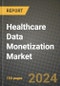 Healthcare Data Monetization Market Innovations and Strategic Insights Report - Market Data, Trends, Market Potential, Competitive Analysis and Growth Forecasts (2024 to 2032) - Product Thumbnail Image