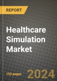 Healthcare Simulation Market Innovations and Strategic Insights Report - Market Data, Trends, Market Potential, Competitive Analysis and Growth Forecasts (2024 to 2032)- Product Image