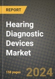 Hearing Diagnostic Devices Market Innovations and Strategic Insights Report - Market Data, Trends, Market Potential, Competitive Analysis and Growth Forecasts (2024 to 2032)- Product Image