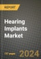 Hearing Implants Market Innovations and Strategic Insights Report - Market Data, Trends, Market Potential, Competitive Analysis and Growth Forecasts (2024 to 2032) - Product Thumbnail Image