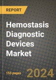 Hemostasis Diagnostic Devices Market Innovations and Strategic Insights Report - Market Data, Trends, Market Potential, Competitive Analysis and Growth Forecasts (2024 to 2032)- Product Image