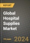 Global Hospital Supplies Market Innovations and Strategic Insights Report - Market Data, Trends, Market Potential, Competitive Analysis and Growth Forecasts (2024 to 2032) - Product Image