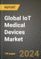 Global IoT Medical Devices Market Innovations and Strategic Insights Report - Market Data, Trends, Market Potential, Competitive Analysis and Growth Forecasts (2024 to 2032) - Product Image