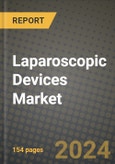 Laparoscopic Devices Market Innovations and Strategic Insights Report - Market Data, Trends, Market Potential, Competitive Analysis and Growth Forecasts (2024 to 2032)- Product Image