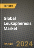 Global Leukapheresis Market Innovations and Strategic Insights Report - Market Data, Trends, Market Potential, Competitive Analysis and Growth Forecasts (2024 to 2032)- Product Image