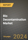 Bio Decontamination Market Innovations and Strategic Insights Report - Market Data, Trends, Market Potential, Competitive Analysis and Growth Forecasts (2024 to 2032)- Product Image