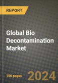 Global Bio Decontamination Market Innovations and Strategic Insights Report - Market Data, Trends, Market Potential, Competitive Analysis and Growth Forecasts (2024 to 2032)- Product Image