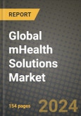 Global mHealth Solutions Market Innovations and Strategic Insights Report - Market Data, Trends, Market Potential, Competitive Analysis and Growth Forecasts (2024 to 2032)- Product Image