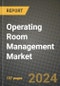 Operating Room Management Market Innovations and Strategic Insights Report - Market Data, Trends, Market Potential, Competitive Analysis and Growth Forecasts (2024 to 2032) - Product Image