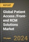 Global Patient Access /Front- end RCM Solutions Market Innovations and Strategic Insights Report - Market Data, Trends, Market Potential, Competitive Analysis and Growth Forecasts (2024 to 2032) - Product Thumbnail Image