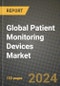 Global Patient Monitoring Devices Market Innovations and Strategic Insights Report - Market Data, Trends, Market Potential, Competitive Analysis and Growth Forecasts (2024 to 2032) - Product Thumbnail Image