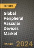 Global Peripheral Vascular Devices Market Innovations and Strategic Insights Report - Market Data, Trends, Market Potential, Competitive Analysis and Growth Forecasts (2024 to 2032)- Product Image