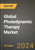 Global Photodynamic Therapy Market Innovations and Strategic Insights Report - Market Data, Trends, Market Potential, Competitive Analysis and Growth Forecasts (2024 to 2032)- Product Image