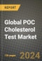 Global POC Cholesterol Test Market Innovations and Strategic Insights Report - Market Data, Trends, Market Potential, Competitive Analysis and Growth Forecasts (2024 to 2032) - Product Thumbnail Image