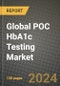 Global POC HbA1c Testing Market Innovations and Strategic Insights Report - Market Data, Trends, Market Potential, Competitive Analysis and Growth Forecasts (2024 to 2032) - Product Thumbnail Image