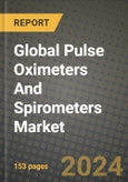 Global Pulse Oximeters And Spirometers Market Innovations and Strategic Insights Report - Market Data, Trends, Market Potential, Competitive Analysis and Growth Forecasts (2024 to 2032)- Product Image