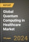 Global Quantum Computing in Healthcare Market Innovations and Strategic Insights Report - Market Data, Trends, Market Potential, Competitive Analysis and Growth Forecasts (2024 to 2032) - Product Thumbnail Image