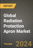 Global Radiation Protection Apron Market Innovations and Strategic Insights Report - Market Data, Trends, Market Potential, Competitive Analysis and Growth Forecasts (2024 to 2032)- Product Image