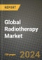 Global Radiotherapy Market Innovations and Strategic Insights Report - Market Data, Trends, Market Potential, Competitive Analysis and Growth Forecasts (2024 to 2032) - Product Thumbnail Image