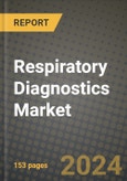 Respiratory Diagnostics Market Innovations and Strategic Insights Report - Market Data, Trends, Market Potential, Competitive Analysis and Growth Forecasts (2024 to 2032)- Product Image