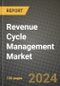 Revenue Cycle Management Market Innovations and Strategic Insights Report - Market Data, Trends, Market Potential, Competitive Analysis and Growth Forecasts (2024 to 2032) - Product Image