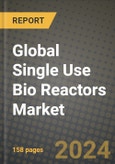 Global Single Use Bio Reactors Market Innovations and Strategic Insights Report - Market Data, Trends, Market Potential, Competitive Analysis and Growth Forecasts (2024 to 2032)- Product Image